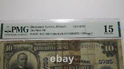 $10 1902 Downers Grove Illinois IL National Currency Bank Note Bill Ch. #9725