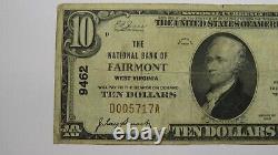 $10 1929 Fairmont West Virginia WV National Currency Bank Note Bill #9462 FINE