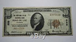 $10 1929 Fond Du Lac Wisconsin WI National Currency Bank Note Bill Ch. #555 VF+