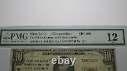 $10 1929 New London Connecticut CT National Currency Bank Note Bill #666 F12 PMG