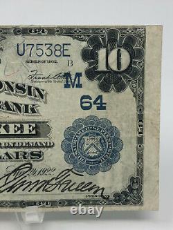 1902 Large $10 Ten Dollar Note FIRST WISCONSIN NATIONAL BANK MILWAUKEE Currency