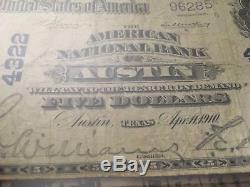 1910 $5 Five Dollar National Currency The American National Bank Austin Texas