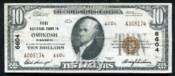 1929 $10 Tyii First National Bank In Oshkosh, Wi National Currency Ch. #6604