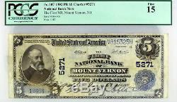 Series 1902 $5 First National Bank Of Mount Vernon NY Fr#607 PCGS Currency F15