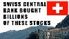 Swiss Central Bank Buying Billions In These U S Stocks Can You Guess Which
