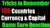 Tricks To Remember All 196 Countries Currency Capital All In 1 Trick No One Found Yet 1