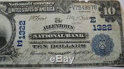 10 $ 1902 Allentown Pennsylvania Pa Banque Nationale Monnaie Note Bill! Ch. # 1322