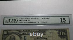 10 $ 1902 Arkadelphia Arkansas Ar Monnaie Nationale Bill #10087 Pmg F15