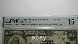 10 $ 1902 North Bennington Vermont Monnaie Nationale Note Bill #194 F15 Pmg