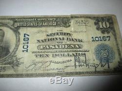10 $ 1902 Pasadena Californie Ca Banque Nationale Monnaie Note Bill Ch. # 10167 Rare