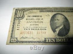 10 $ 1929 Anniston Alabama Al Banque Nationale Monnaie Note Bill! Ch. # 11753 Rare
