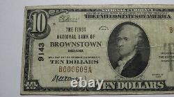 10 $ 1929 Brownstown Indiana Banque Nationale Monnaie Note Bill Charte # 9143 Vf