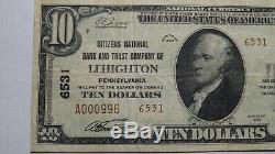 10 $ 1929 Lehighton Pennsylvania Pa Banque Nationale Monnaie Note Bill # 6531 Vf