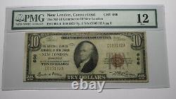 10 $ 1929 New London Connecticut Ct Monnaie Nationale Bill #666 F12 Pmg