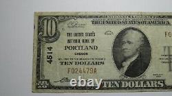 10 $ 1929 Portland Oregon Ou Bill De La Banque Nationale De Devises! Ch. #4514 Rare