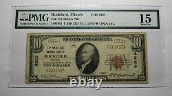 10 1929 Rockford Illinois IL Monnaie Nationale Banque Note Bill Ch. #4325 F15 Pmg