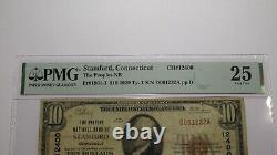 10 $ 1929 Stamford Connecticut Monnaie Nationale Bill #12400 Vf25 Pmg