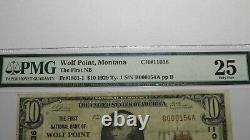 10 1929 Wolf Point Montana Mt Monnaie Nationale Banque Note Bill Ch. #11036 Vf25