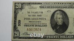 20 1929 Philadelphie Pennsylvanie Ap National Monnaie Banque Note Bill Ch. #539