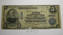 5 $ 1902 Toms River Nj New Jersey Banque Nationale Monnaie Note Bill! Ch # 2509 Rare