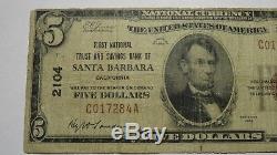 5 $ 1929 Billet De Banque National En Monnaie Santa Barbara California Ca Bill Bill Ch # 2104