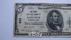 5 $ 1929 Billet De Monnaie National Danville Pennsylvanie Pa Monnaie Bill Ch. # 325 Amende