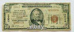 $50 Nat’l Currency Bank Of America National Trust & Savings San Francisco #13044