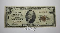 Billet de banque de 10 dollars de la Nebraska National Currency Bank Note de 1929 à Nebraska City, Ch. #1417, FINE+.