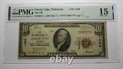 Billet de banque de la National Currency Bank de Derby Line Vermont VT de 10 $ de 1929, Ch #1368 F15 PMG
