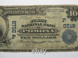 Billet de banque rare de Pomona, Californie CA National Currency Bank Note Bill Ch. #3518 de 1902 à 10 $